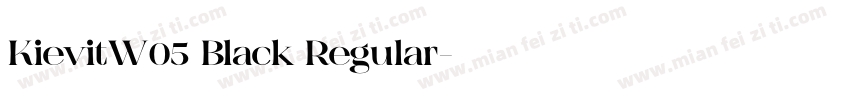 KievitW05 Black Regular字体转换